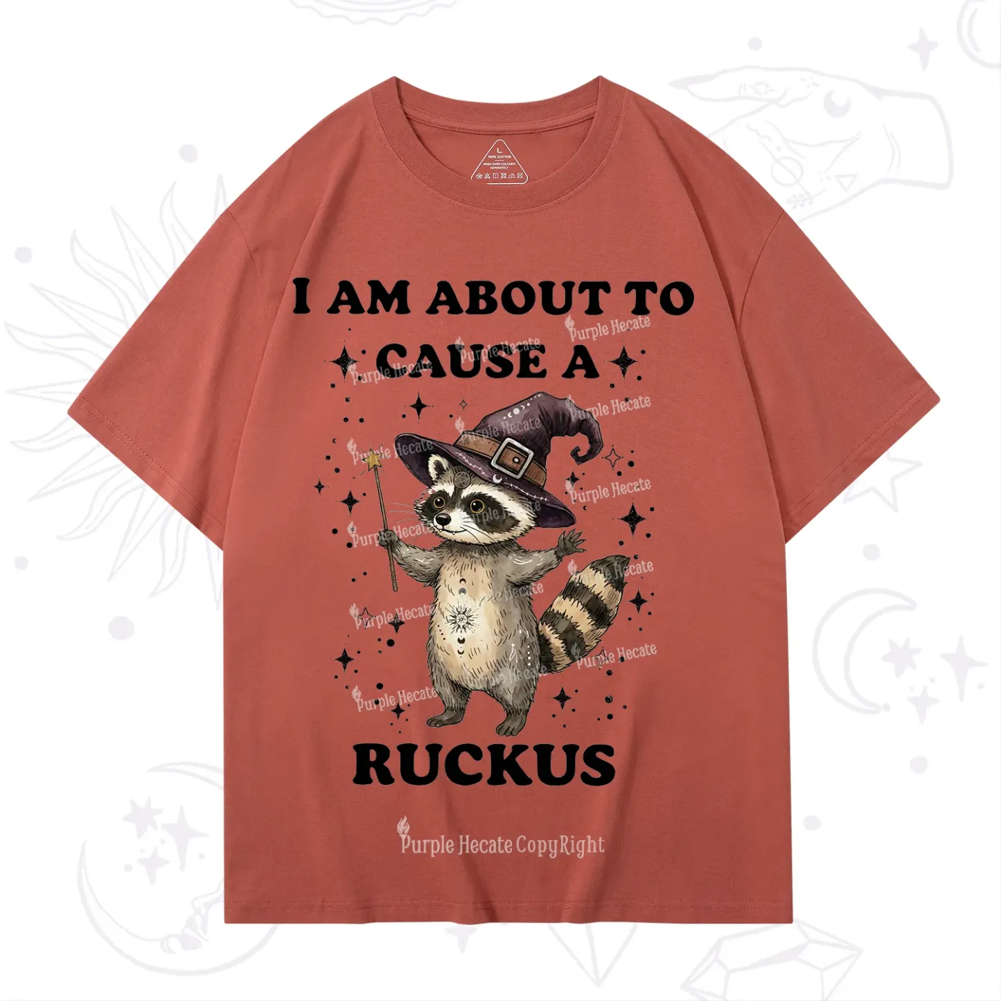 Purplehecate I Am About To Cause A Ruckus T-Shirt