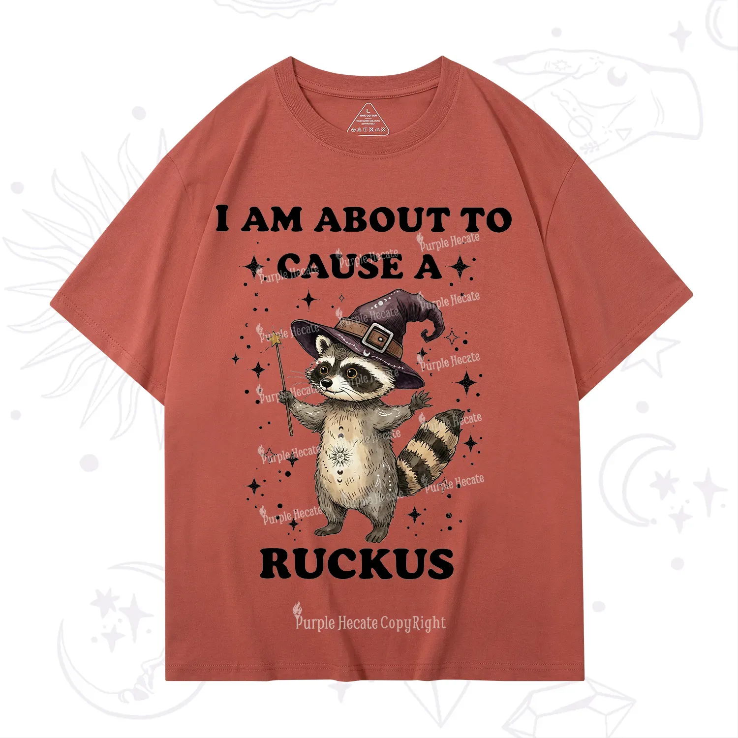 Purplehecate I Am About To Cause A Ruckus T-Shirt