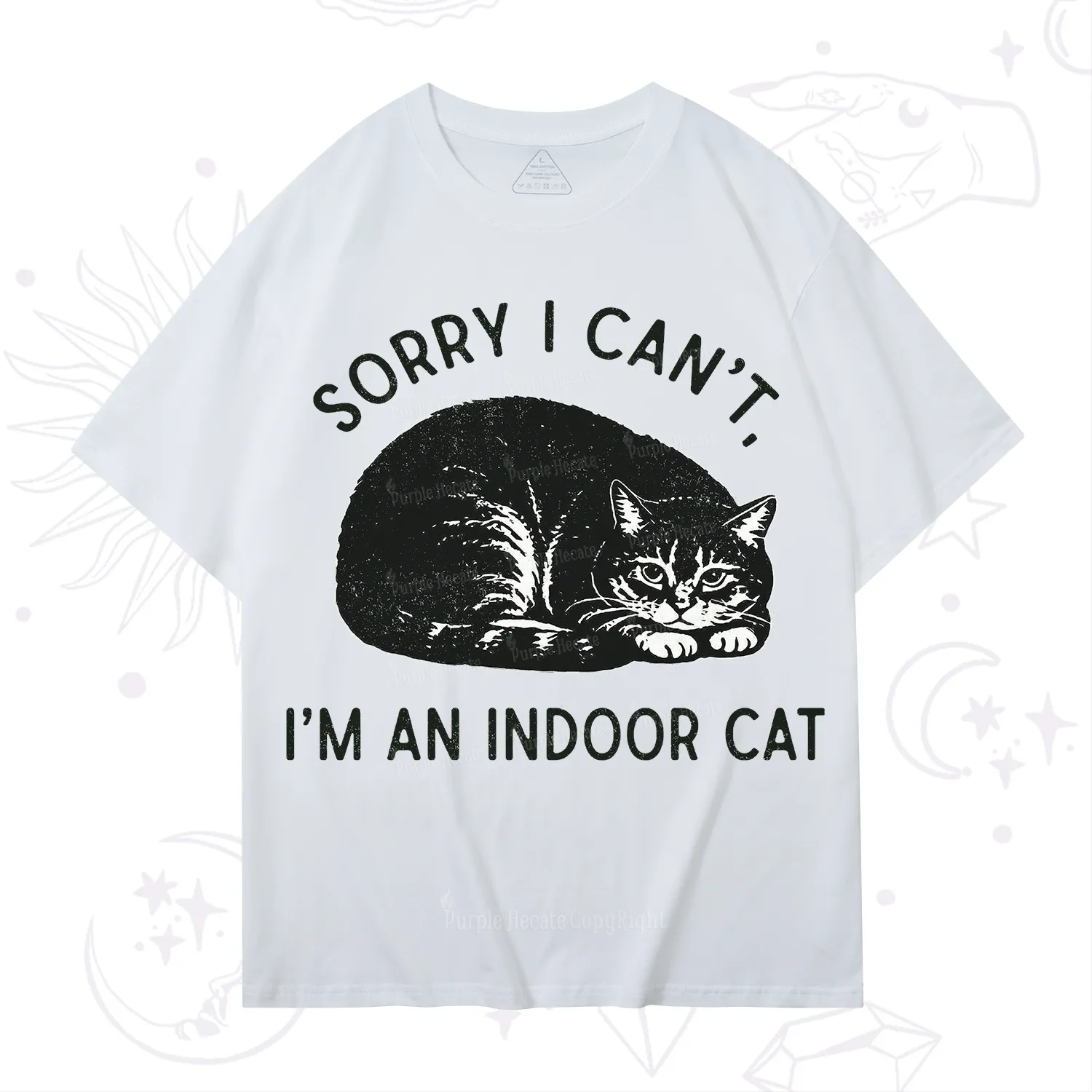 Purplehecate Sorry I Can't I'm an Indoor Cat T-Shirt
