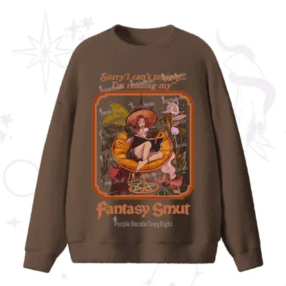 Purplehecate Sorry I Can't Tonight I'm Reading My Fantasy Smut Fuzzy Ugly Sweater