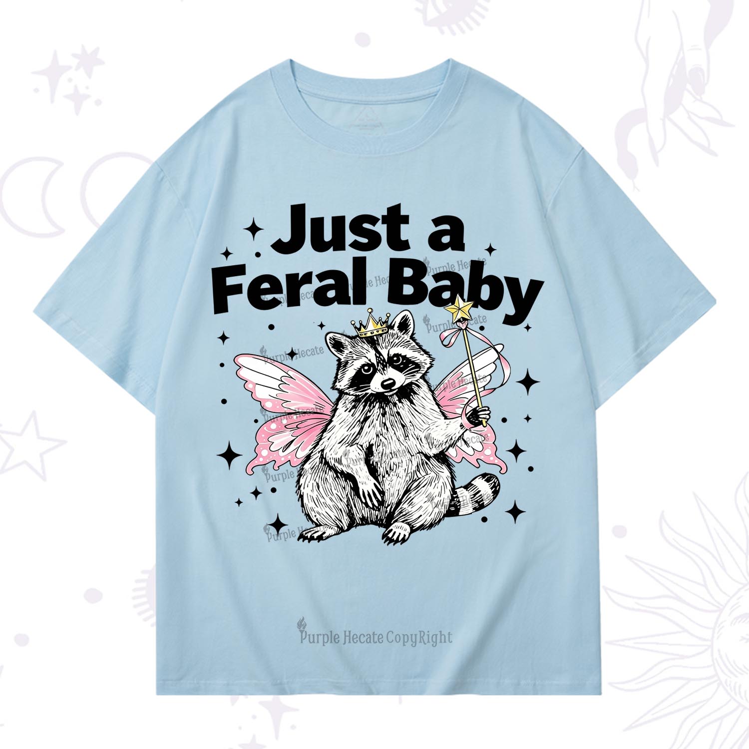 Purplehecate Just A Feral Baby Raccoon T-Shirt