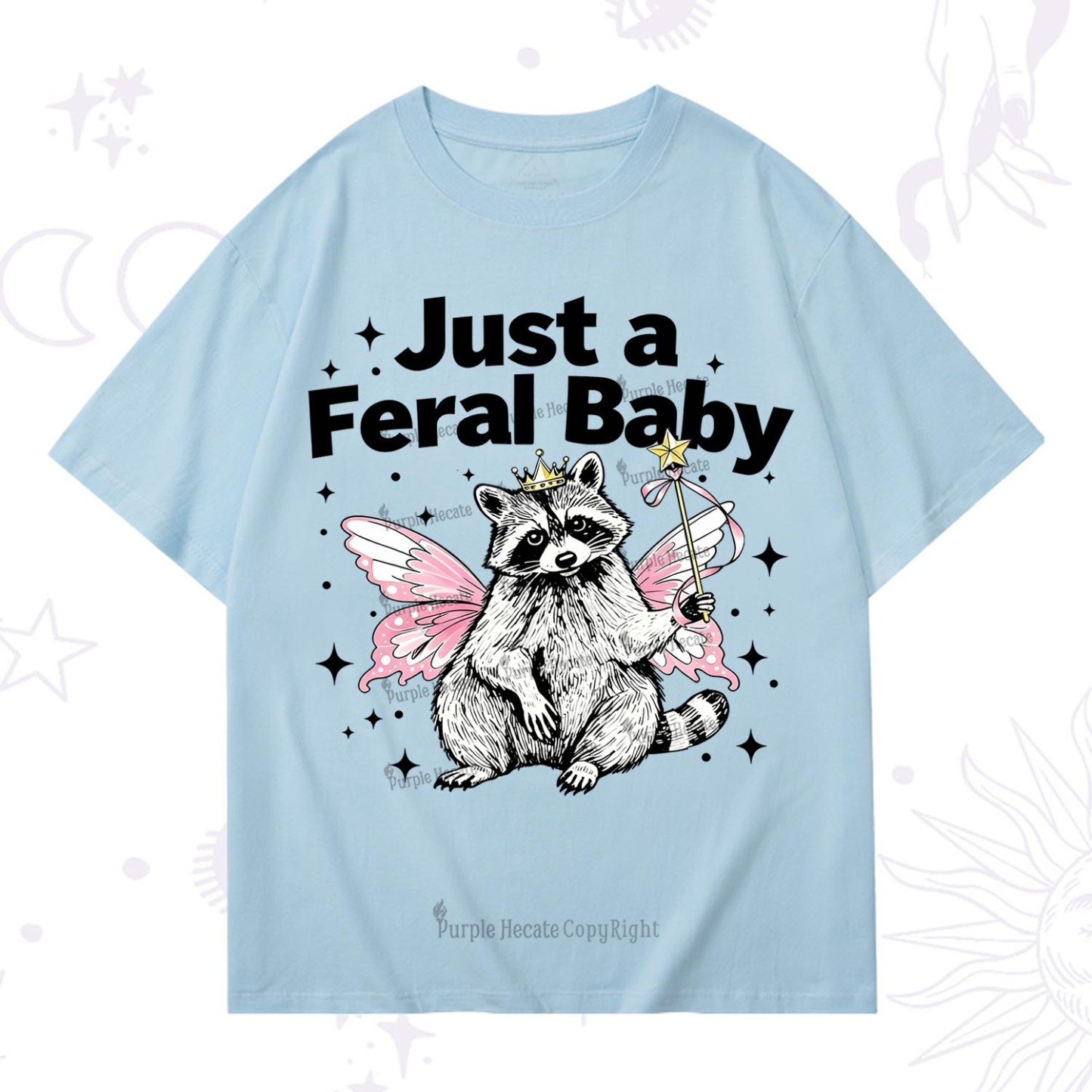 Purplehecate Just A Feral Baby Raccoon T-Shirt