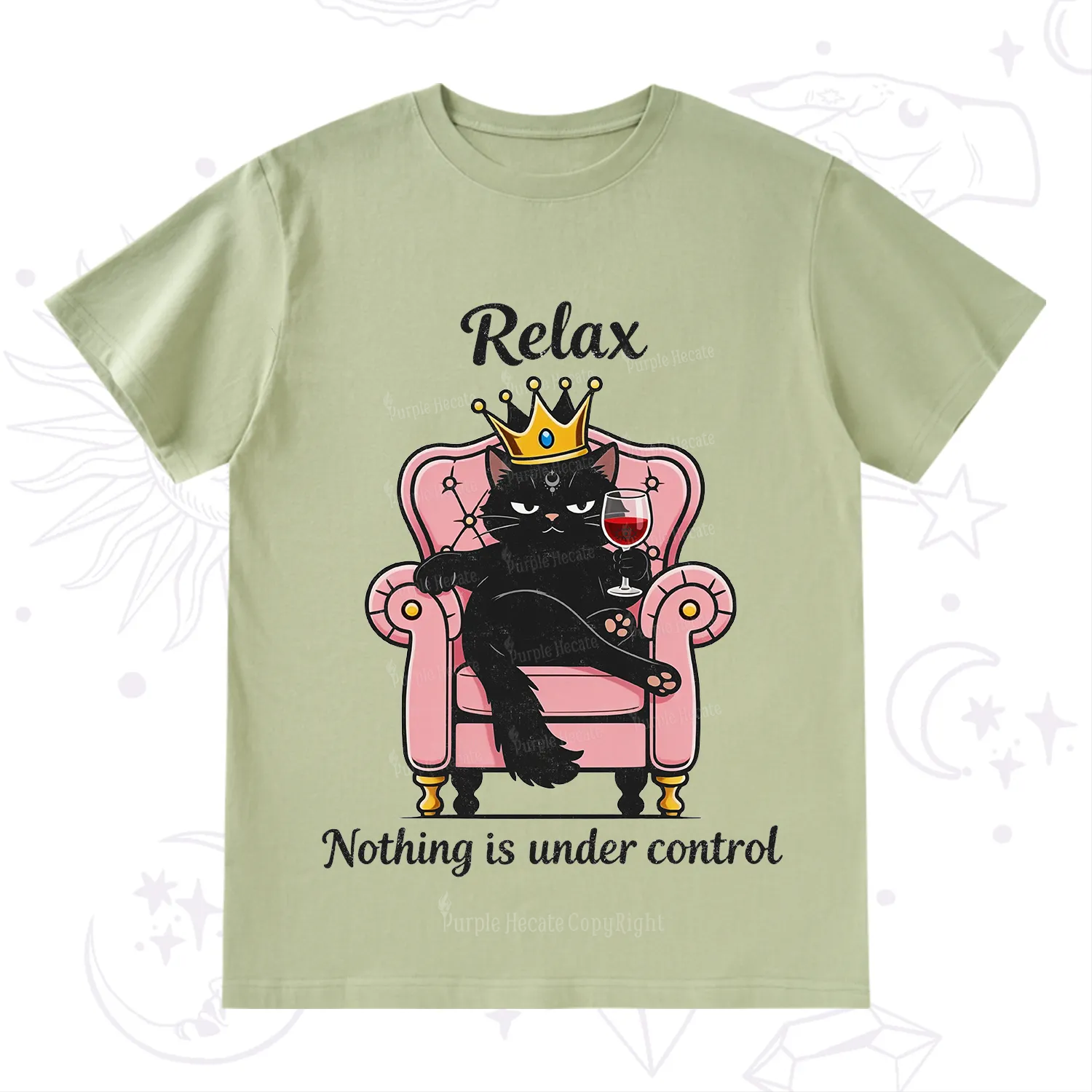 Purplehecate Relax Nothing Is Under Control T-Shirt