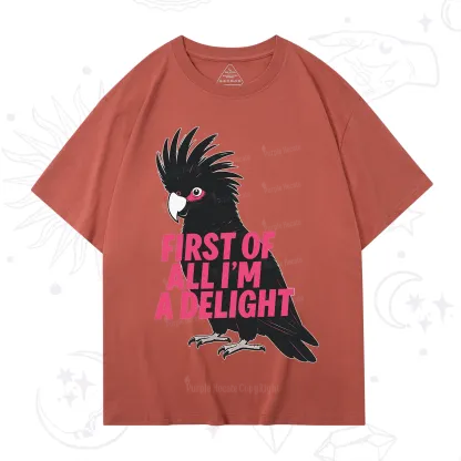 Purplehecate First Of All I'm A Delight Parrot T-Shirt
