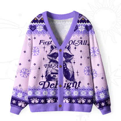 Purplehecate First Of All I'm A Delightful Funny Raccoon Ugly Cardigan Sweaters