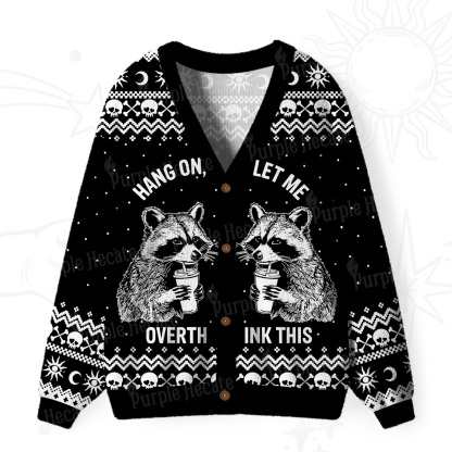 Purplehecate Hang On, Let Me Overthink This Ugly Cardigan Sweaters