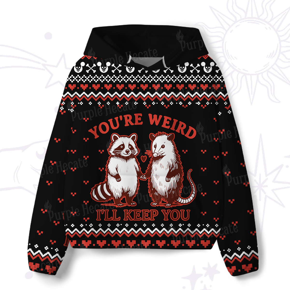 Purplehecate You're Weird I'll Keep You All-Over Print Hoodie