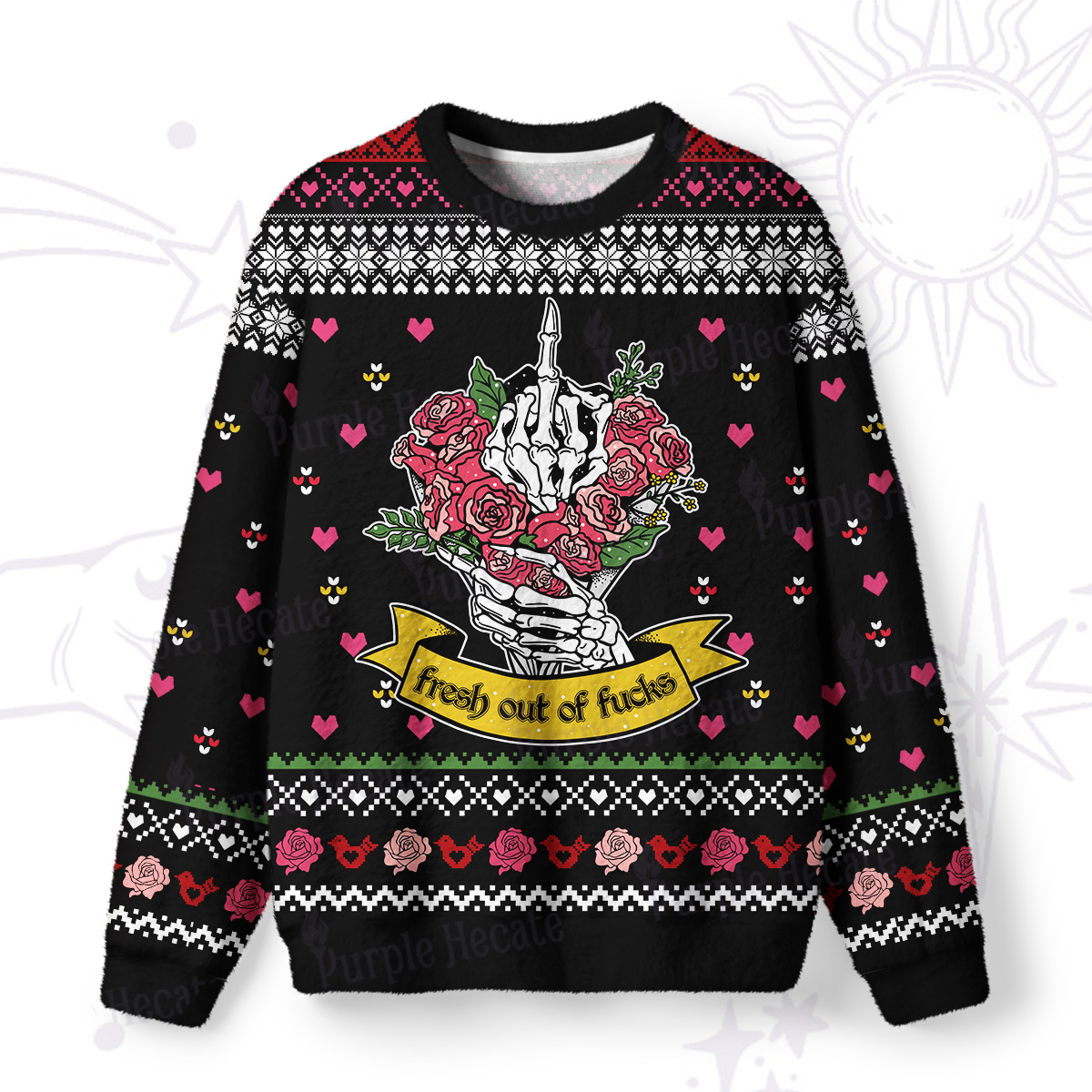 Purplehecate Fresh Out Of Fucks Ugly Valentine Sweatshirt