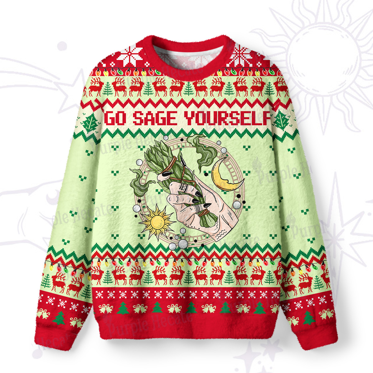 Magic Purplehecate Go Sage Yourself Ugly Christmas Sweatshirts