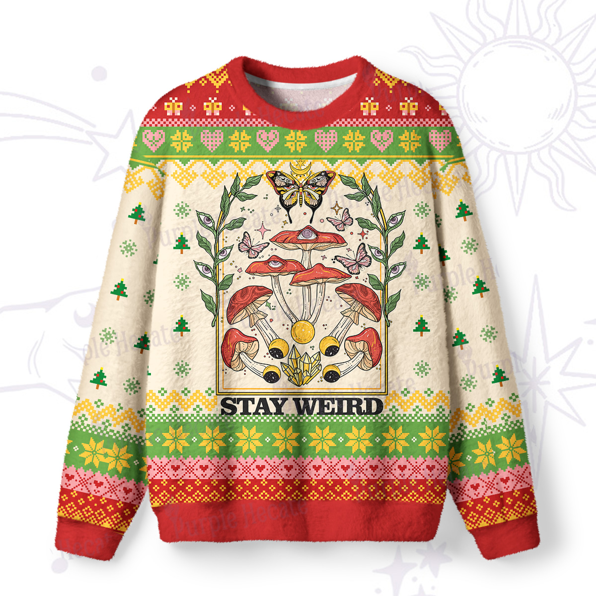 Purplehecate Stay Weird Ugly Christmas Sweatshirts