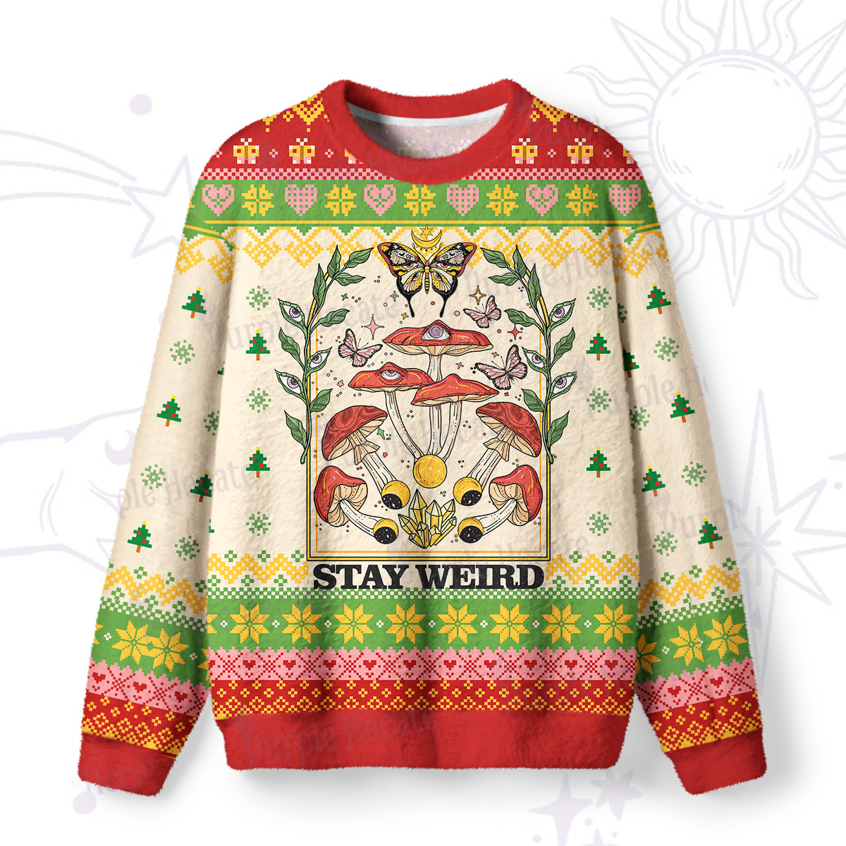 Magic Purplehecate Stay Weird Ugly Christmas Sweatshirts