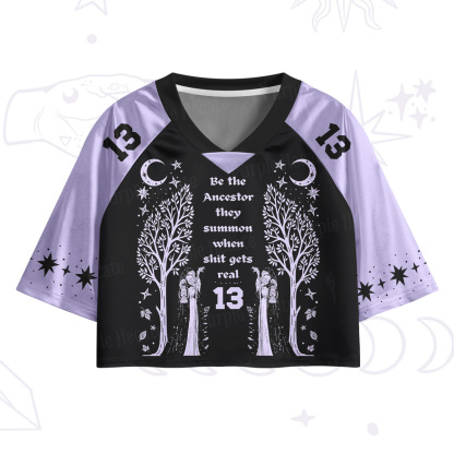Purplehecate Be The Ancestor They Summon When Shit Gets Real Crop Sports Jersey