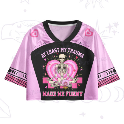 Purplehecate At Least My Trauma Made Me Funny Crop Jersey Top