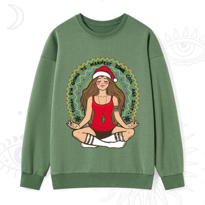 Purplehecate Christmas Today I'm Going To Manifest Sweatshirt