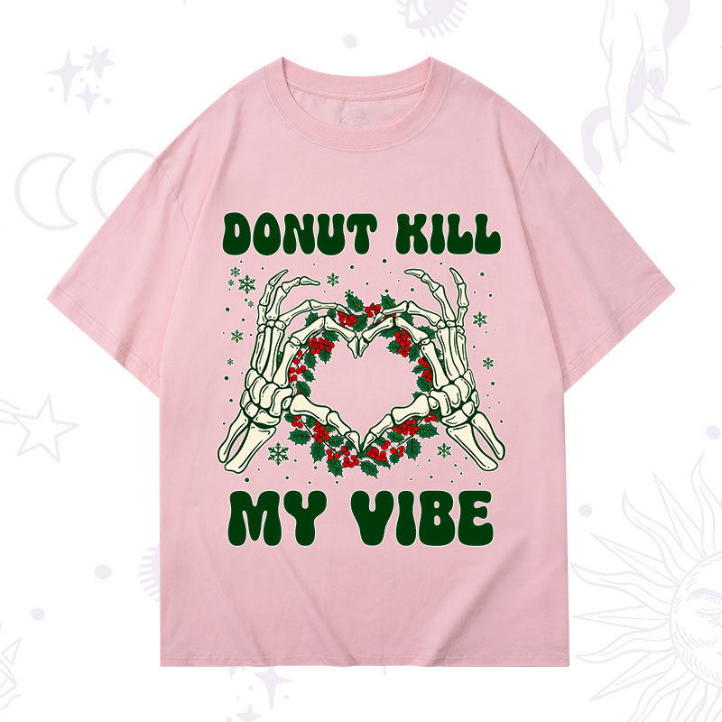 Purplehecate Christmas Donut Kill My Vibe T-Shirt