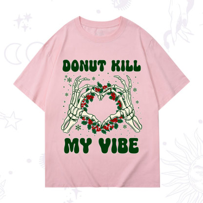 Purplehecate Christmas Donut Kill My Vibe T-Shirt