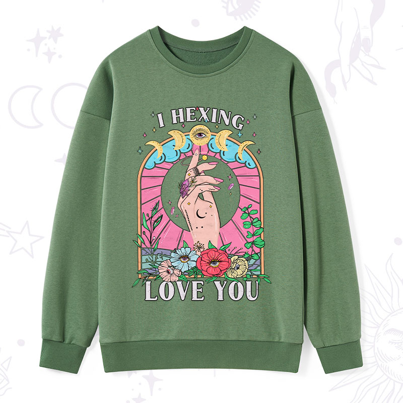 Purplehecate I Hexing Love You Sweatshirt
