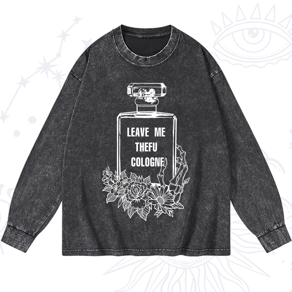 Magic Purplehecate Leave Me The FU Cologne Washed Long Sleeve Shirt