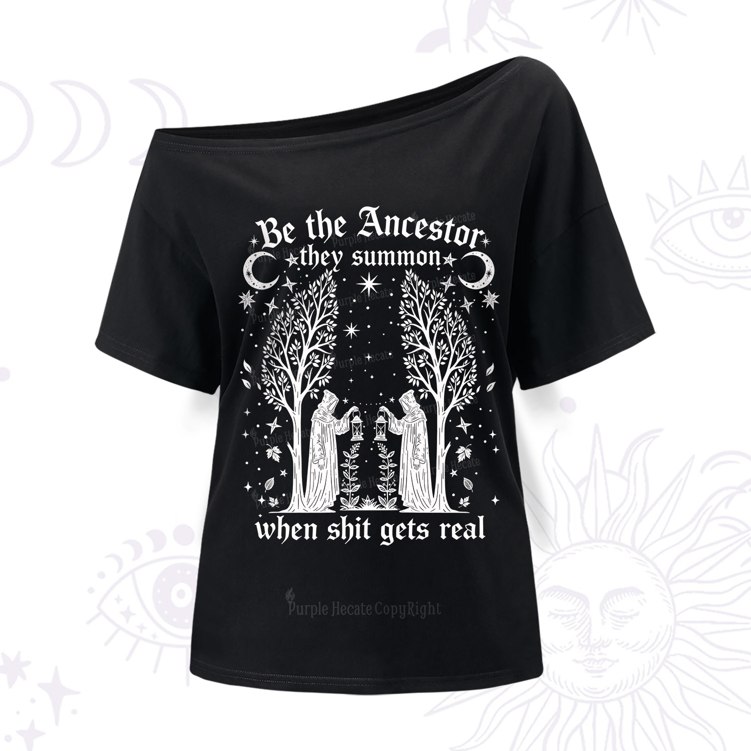 Purplehecate Be The Ancestor They Summon When Shit Gets Real One Shoulder T-Shirt
