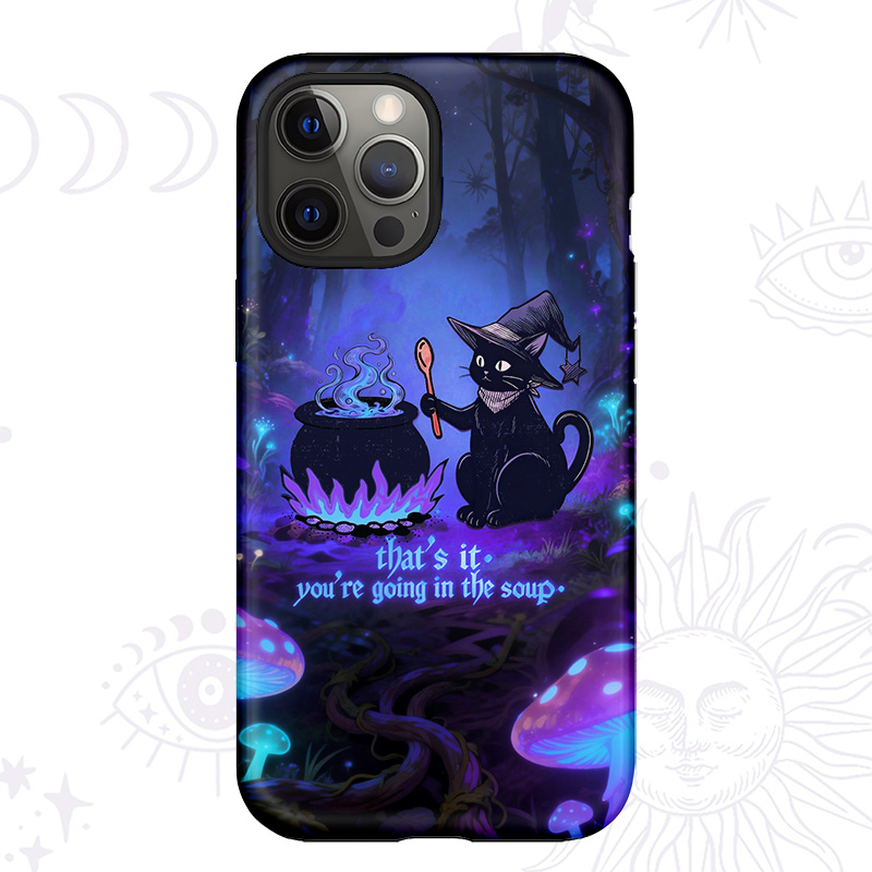 Purplehecate That's It You're Going In The Soup Phone Case
