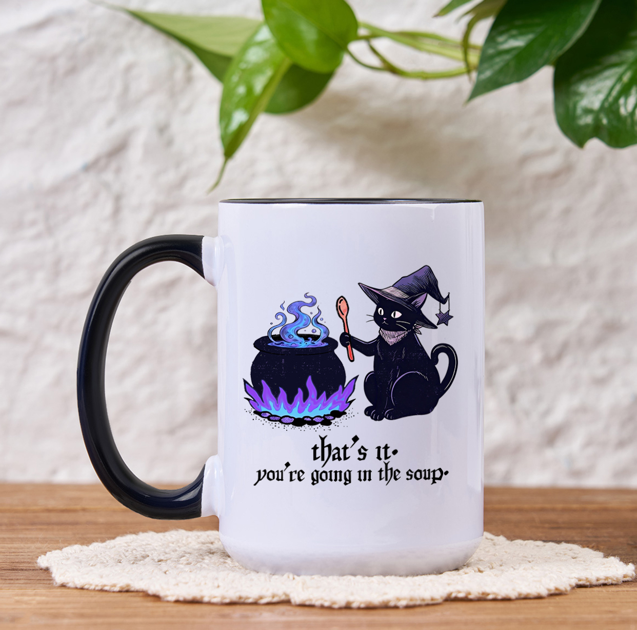 Purplehecate That's It You're Going In The Soup Mug