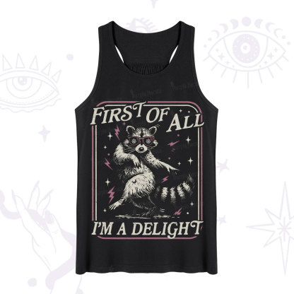 Purplehecate First Of All I'm A Delight Racoon Tank