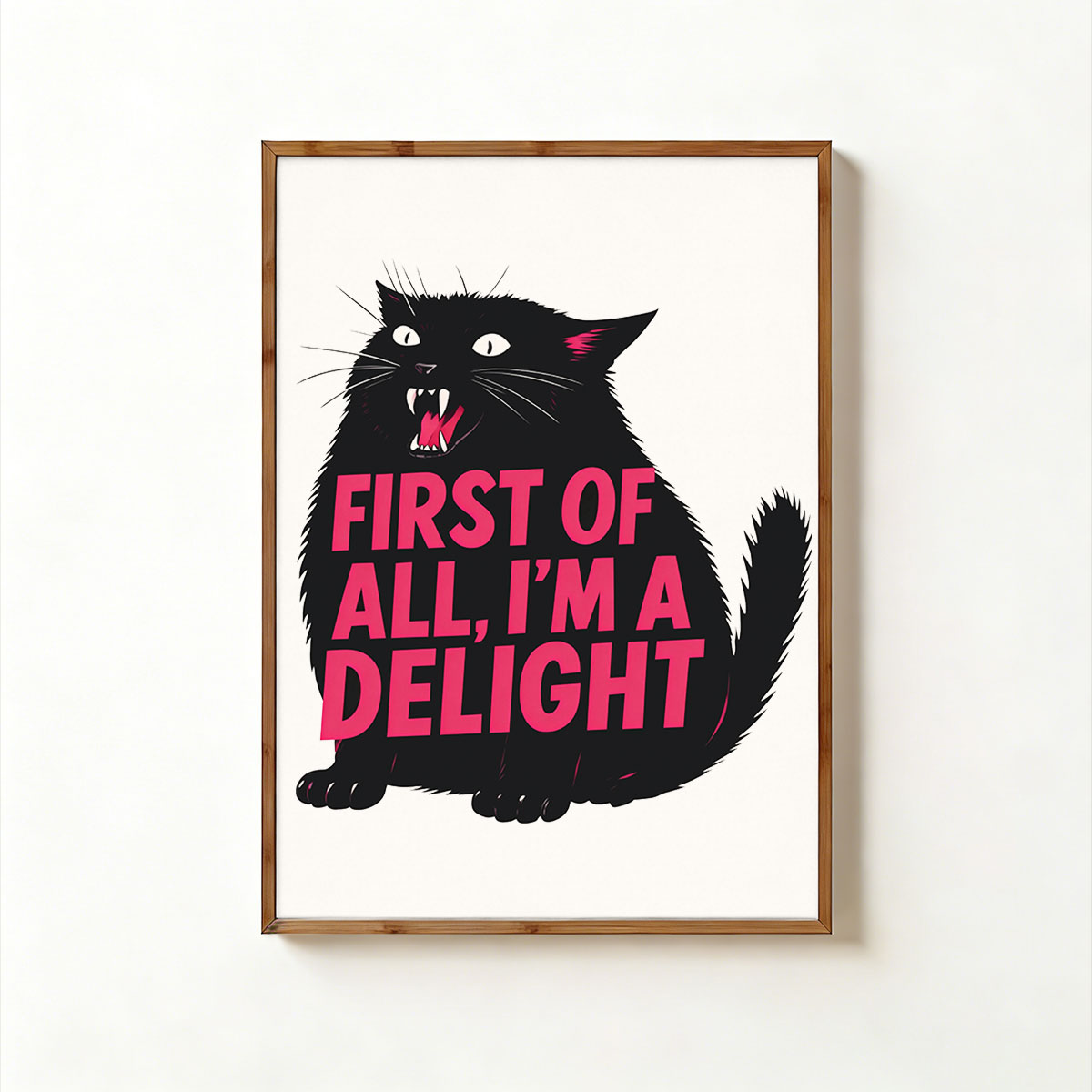 Purplehecate First Of All I'm A Delight Cat Unframed Poster