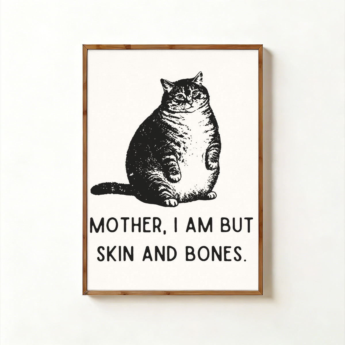Purplehecate Cat Mother I Am But Skin And Bones Unframed Poster