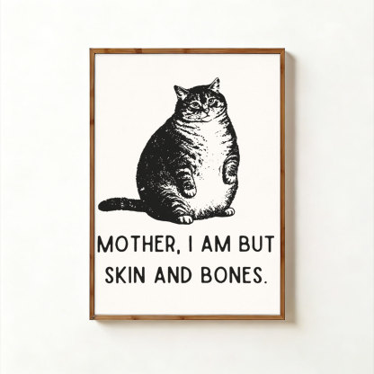 Purplehecate Cat Mother I Am But Skin And Bones Unframed Poster