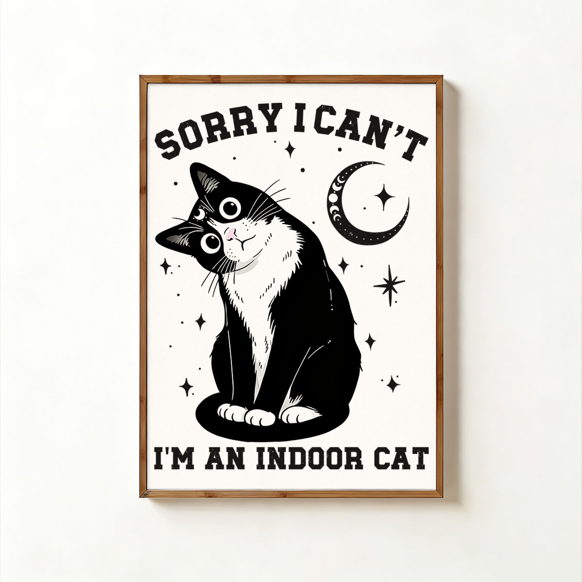 Purplehecate Sorry I Can't Go I'm an Indoor Cat Unframed Poster