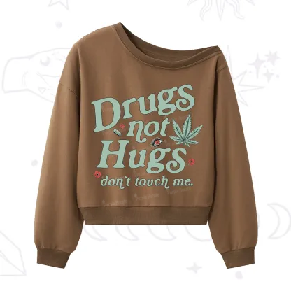 Purplehecate Sarcastic Weed One Shoulder Sweatshirt