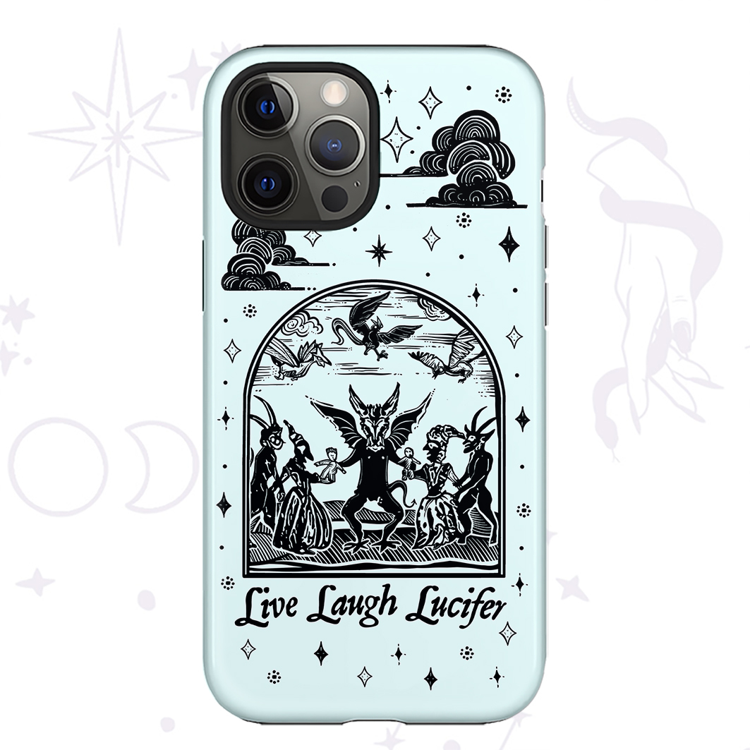 Purplehecate Live Laugh Lucifer Phone Case