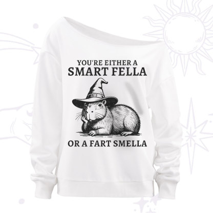 Purplehecate You're Either A Smart Fella or a Smart Fella Off The Shoulder Sweatshirt