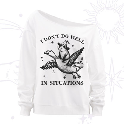 Purplehecate I Don't Do Well In Situations Off The Shoulder Sweatshirt