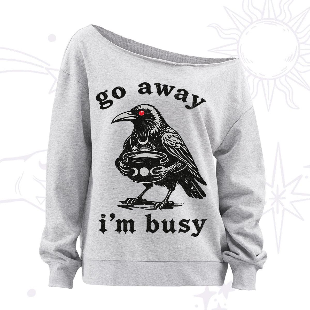 Purplehecate Go Away I'm Busy Off The Shoulder Sweatshirt