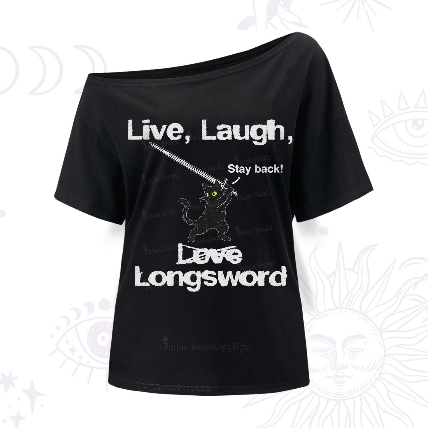 Purplehecate Live Laugh Love Longsword One Shoulder T-Shir