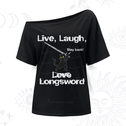 Purplehecate Live Laugh Love Longsword One Shoulder T-Shirt