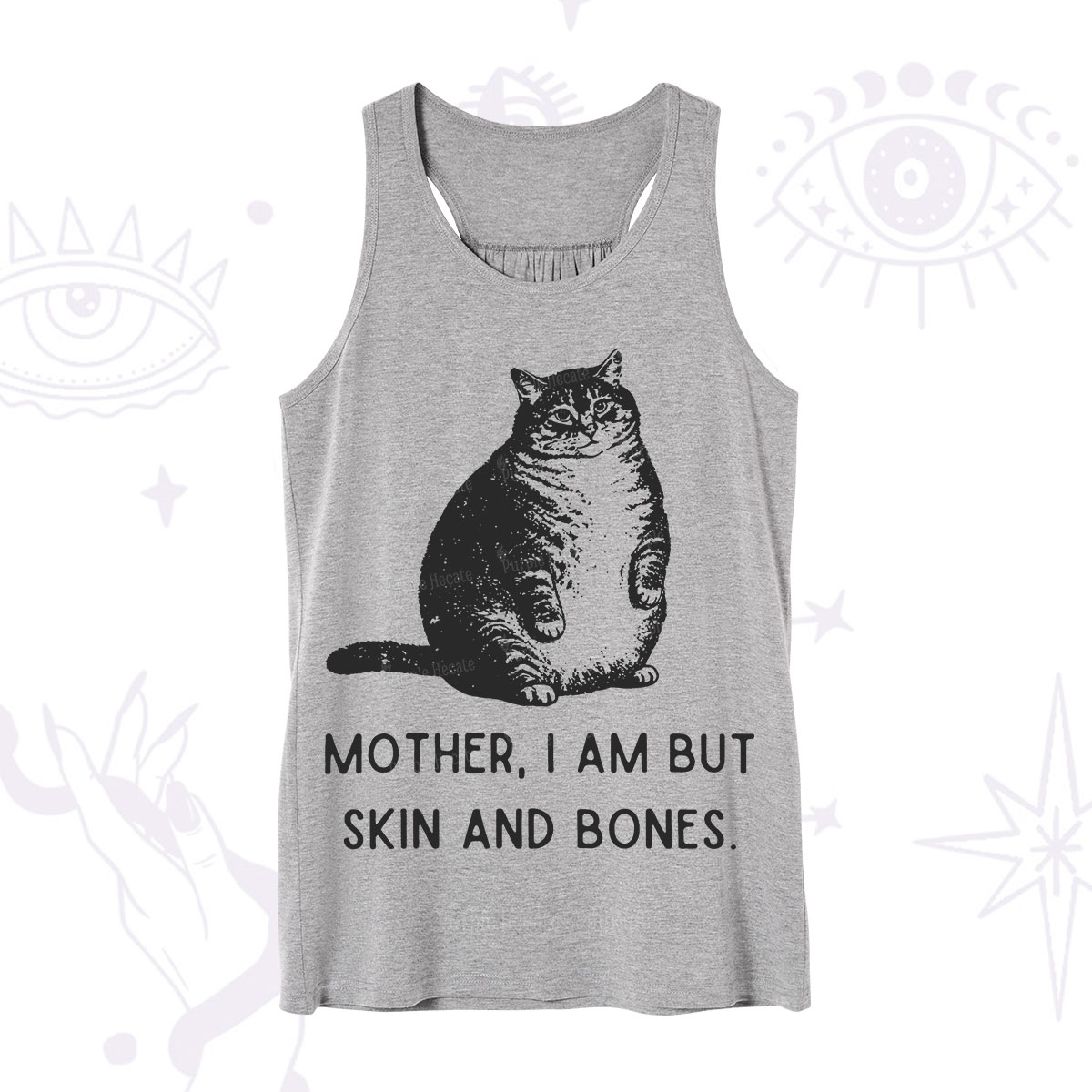 Purplehecate Cat Mother I Am But Skin And Bones Tank