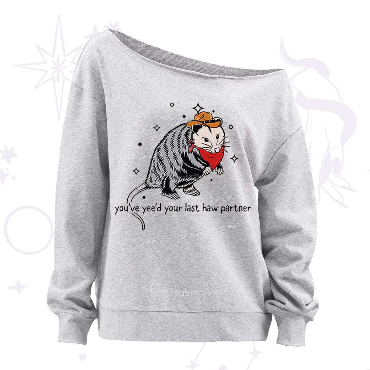 Purplehecate You've Yee'd Your Last Haw Partner Possum Off The Shoulder Sweatshirt