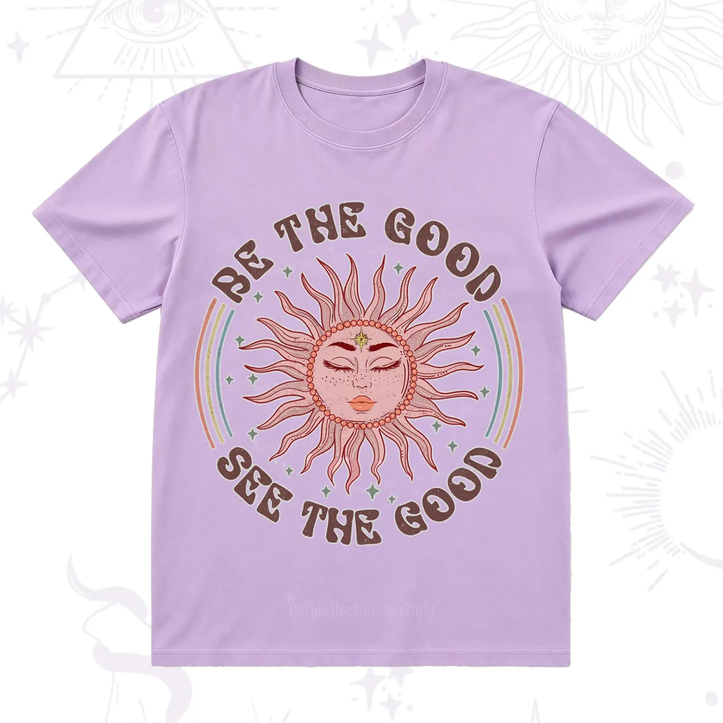 Purplehecate Be the Good See the Good T-Shirt