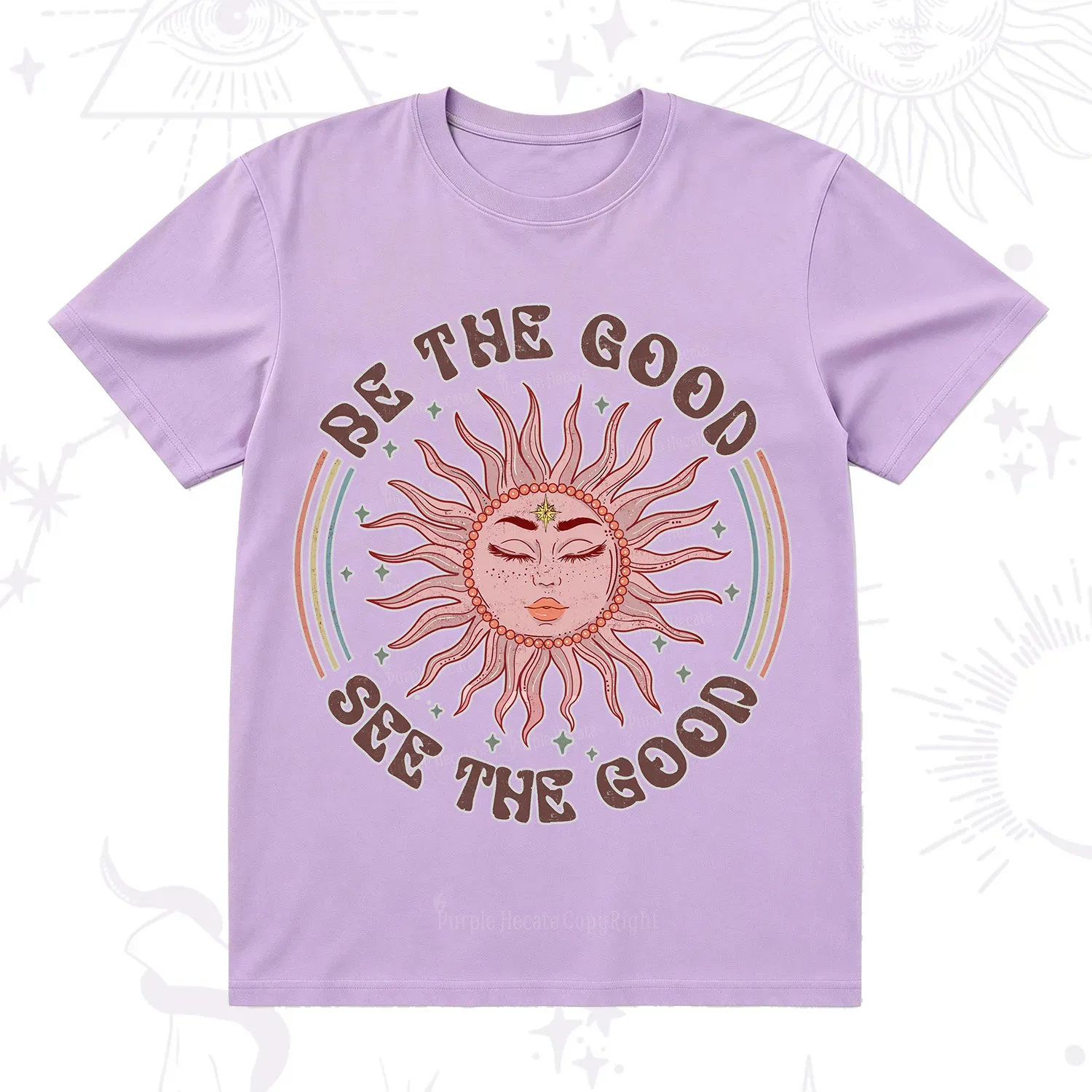 Purplehecate Be the Good See the Good T-Shirt