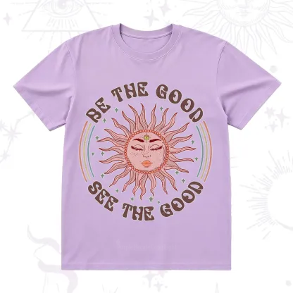 Purplehecate Be the Good See the Good T-Shirt