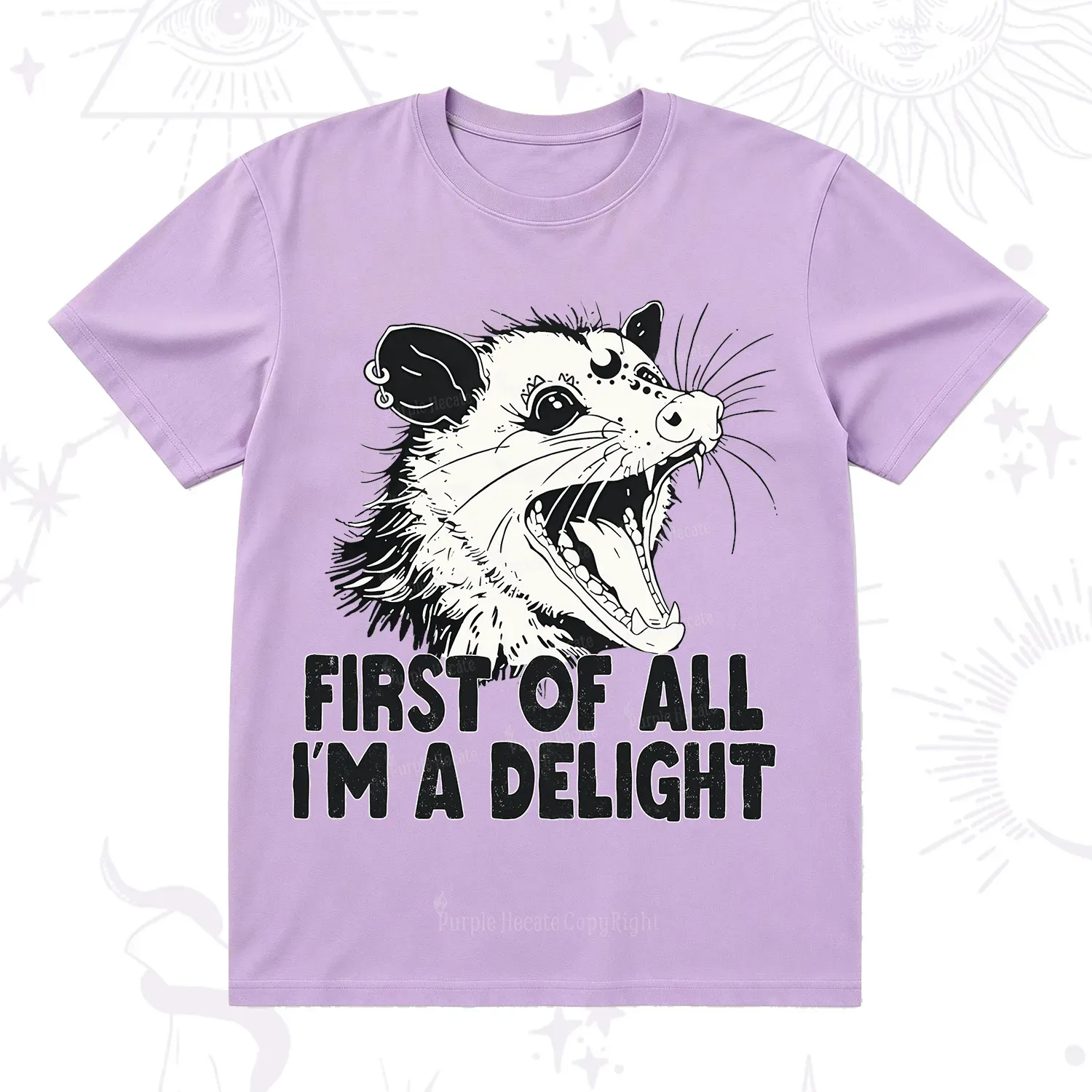 Purplehecate First Of All I'm A Delight T-Shirt