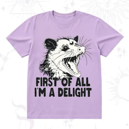 Purplehecate First Of All I'm A Delight T-Shirt