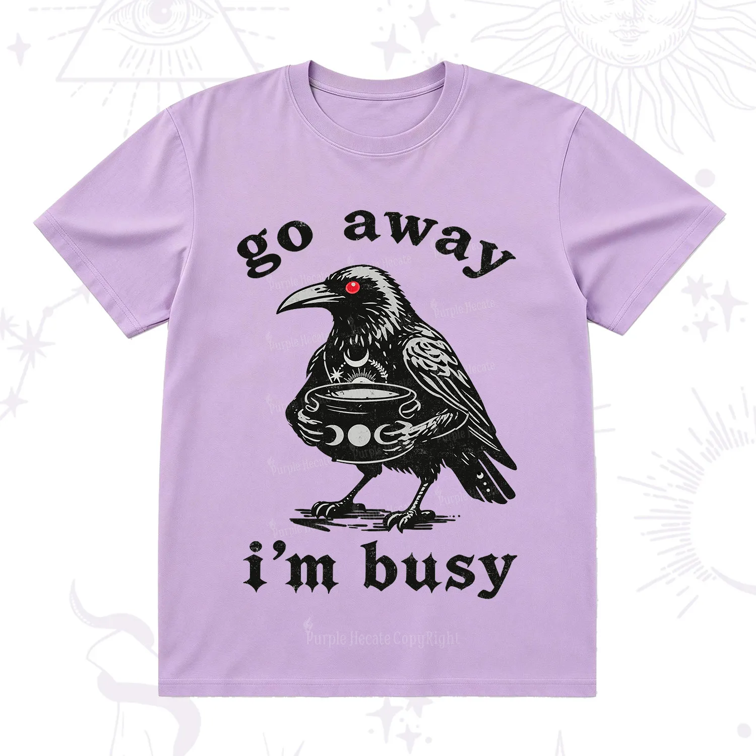 Purplehecate Go Away I'm Busy T-Shirt