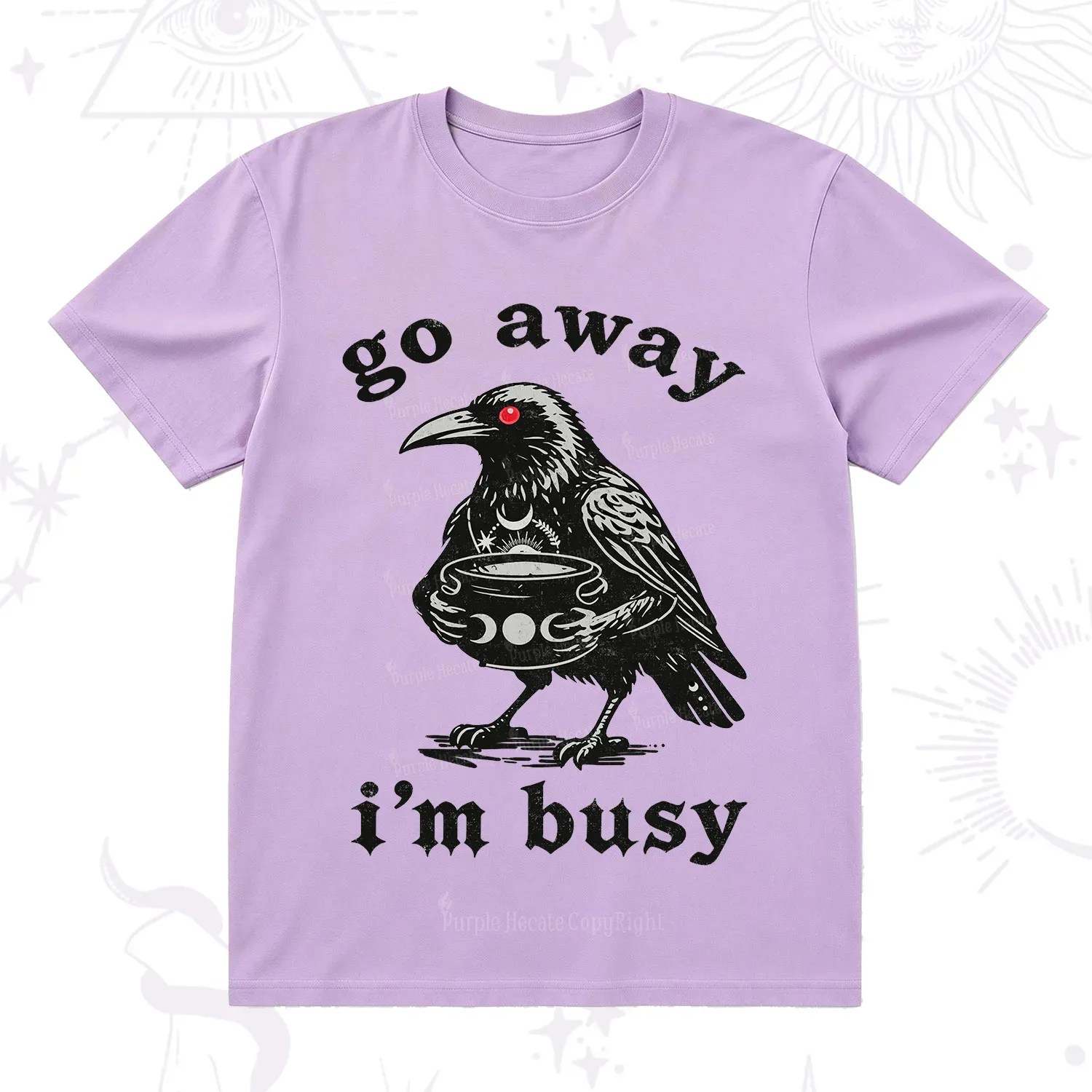 Purplehecate Go Away I'm Busy T-Shirt