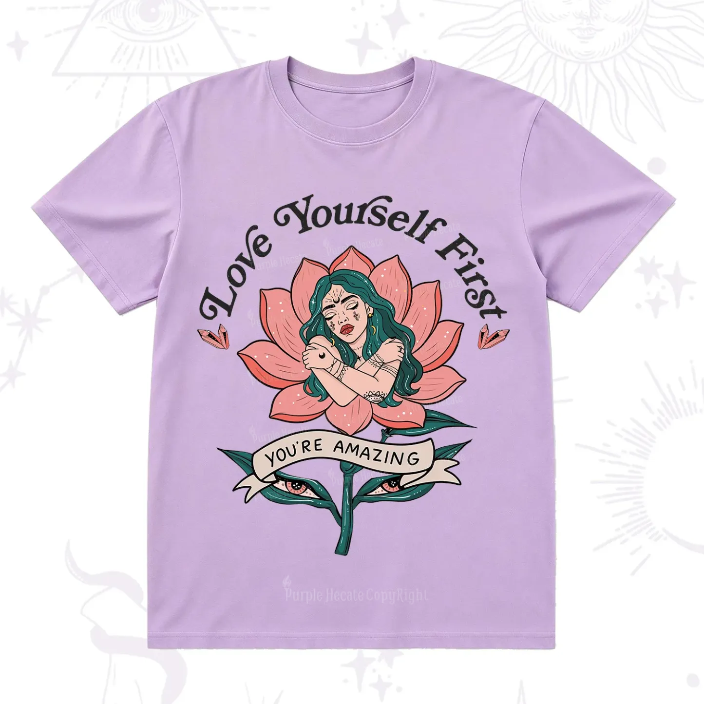 Purplehecate Love Yourself First T-Shirt
