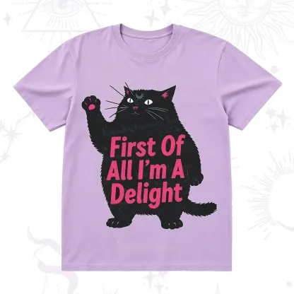 Purplehecate First Of All I'm A Delight Cat T-Shirt