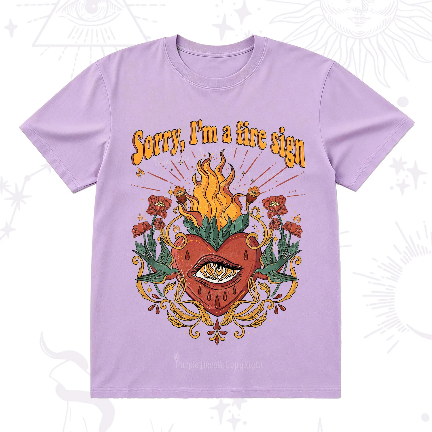 Purplehecate Sorry I'm A Fire Sign T-Shirt
