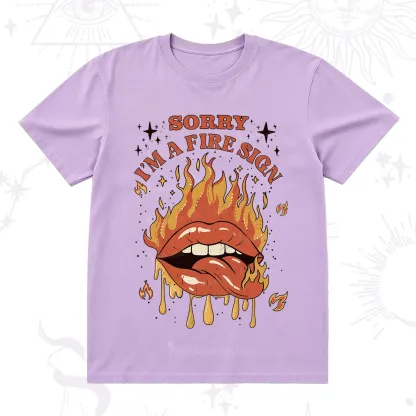 Purplehecate Sorry I'm A Fire Sign T-Shirt